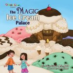 Magic Ice Cream Palace