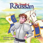 Strength of Roussan