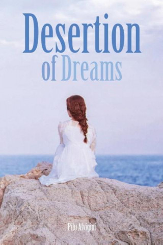Desertion of Dreams