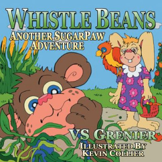 Whistle Beans, Another SugarPaw Adventure