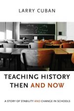 Teaching History Then and Now