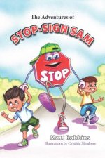 The Adventures of Stop-Sign Sam