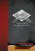 Old School Advantage