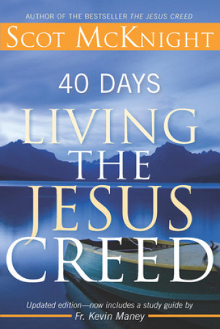 40 Days Living the Jesus Creed