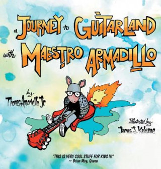 Journey to Guitarland with Maestro Armadillo