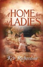 Home for Old Ladies
