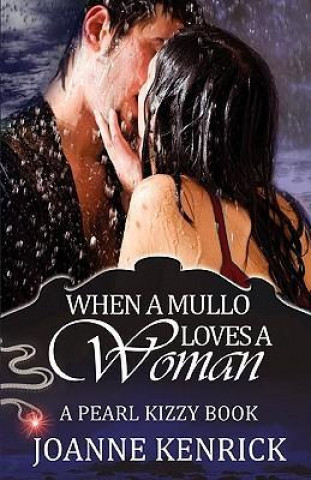 When a Mullo Loves a Woman
