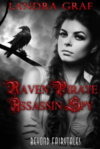 Raven Pirate Assassin Spy
