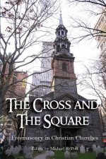 Cross and the Square