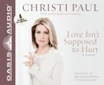 Love Isn't Supposed to Hurt