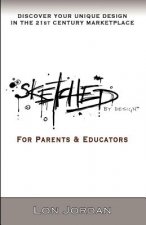 Sketched by Design
