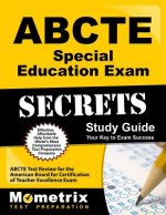 ABCTE Special Education Exam Secrets, Study Guide: ABCTE Test Review for the American Board for Certification of Teacher Excellence Exam