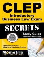CLEP Introductory Business Law Exam: CLEP Test Review for the College Level Examination Program