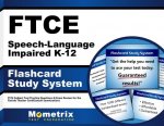 Ftce Speech-Language Impaired K-12 Flashcard Study System: Ftce Test Practice Questions and Exam Review for the Florida Teacher Certification Examinat