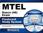 Mtel Dance (46) Exam Flashcard Study System: Mtel Exam Practice Questions and Review for the Massachusetts Tests for Educator Licensure