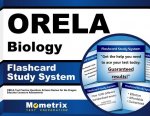 Orela Biology Flashcard Study System: Orela Test Practice Questions and Exam Review for the Oregon Educator Licensure Assessments