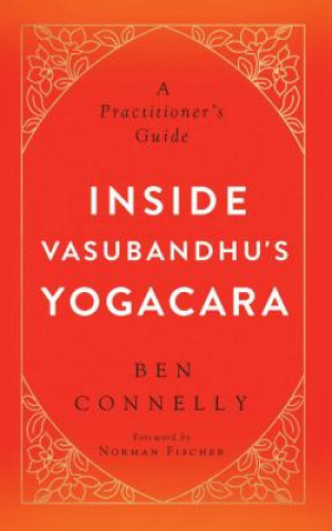 Inside Vasubandhu's Yogacara