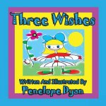 Three Wishes
