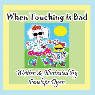 When Touching Is Bad