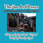 Ups and Downs--A Kid's Guide to Squaw Valley, California