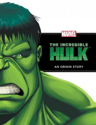 The Incredible Hulk: An Origin Story