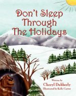 Don't Sleep Through the Holidays