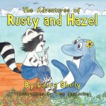 Adventures of Rusty and Hazel