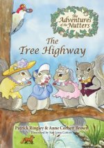 Adventures of the Nutters, the Tree Highway