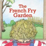 French Fry Garden