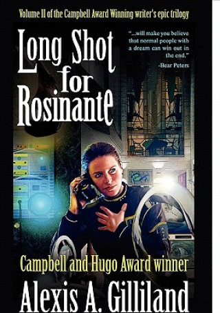 Long Shot for Rosinante [the Rosinante Trilogy #2]