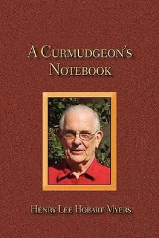 A Curmudgeon's Notebook