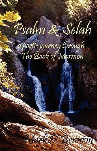 Psalm & Selah: A Poetic Journey Through the Book of Mormon