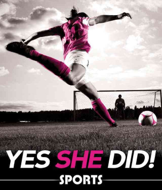 Yes She Did! Sports