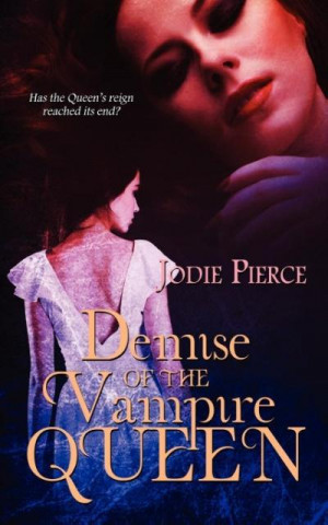 Demise of the Vampire Queen