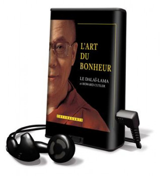 L'Art Du Bonheur [With Earbuds] = The Art of Happiness