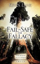 Fail-Safe for Fallacy