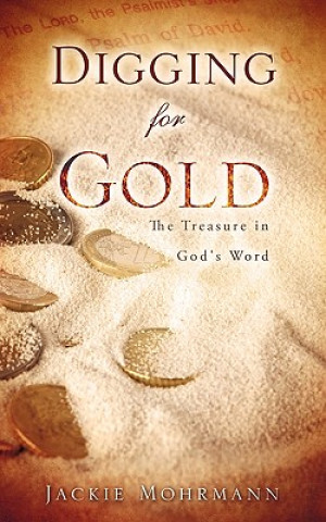 Digging for Gold