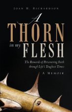 A Thorn in My Flesh