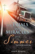 The Trials and Miracles of a Sinner