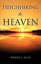 Hitchhiking to Heaven