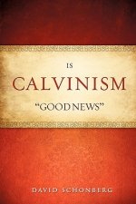 Is Calvinism 