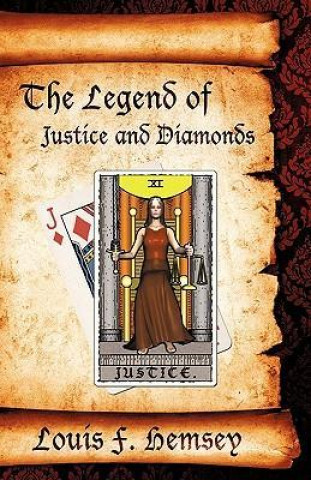 The Legend of Justice and Diamonds