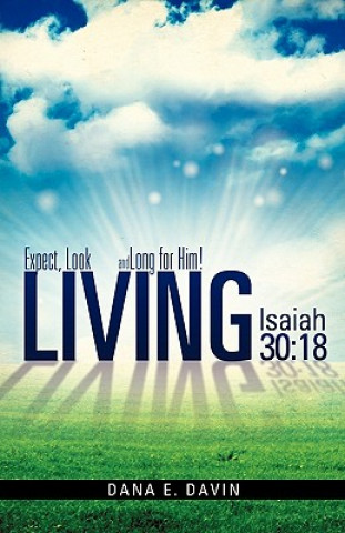Living Isaiah 30: 18