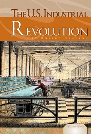 The U.S. Industrial Revolution