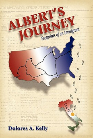 Albert's Journey: Footprints of an Immigrant