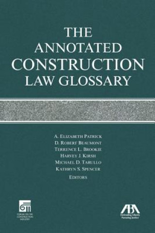 The Annotated Construction Law Glossary