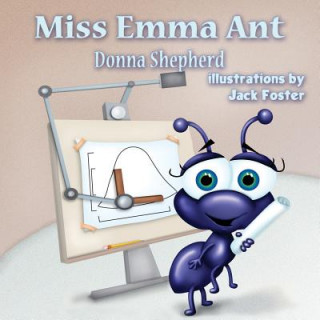 Miss Emma Ant