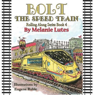 Bolt the Speed Train