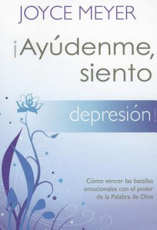 Ayudenme, Siento Depresion! = Help Me, I'm Depressed!