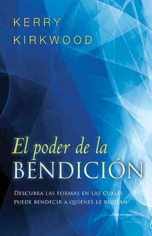 El Poder de la Bendicion